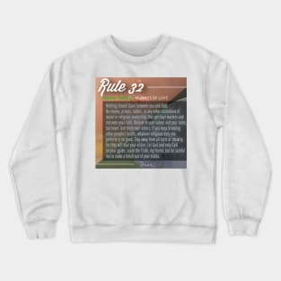 40 RULES OF LOVE - 32 Crewneck Sweatshirt